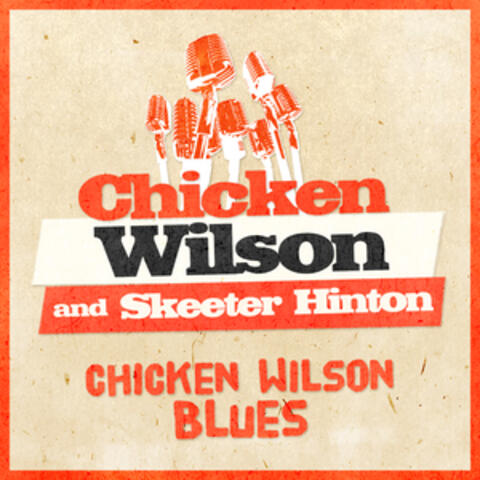 Chicken Wilson Blues
