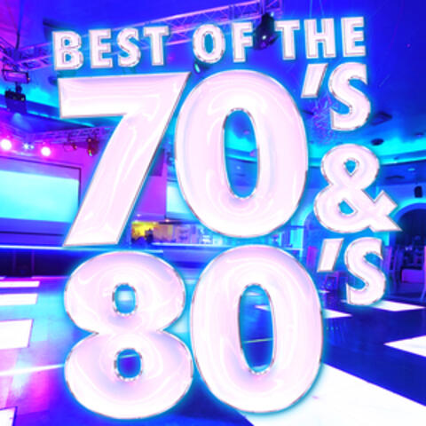 Best of the 70's & 80's