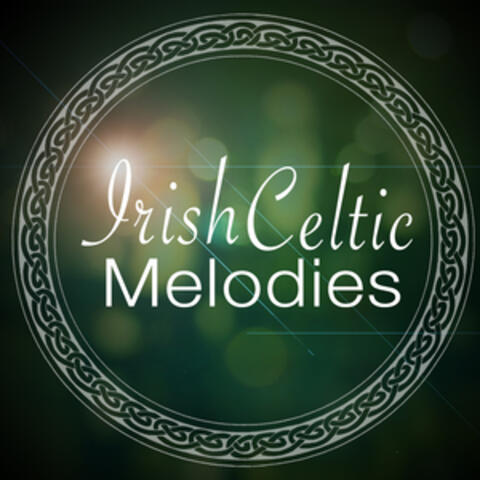 Irish Celtic Melodies