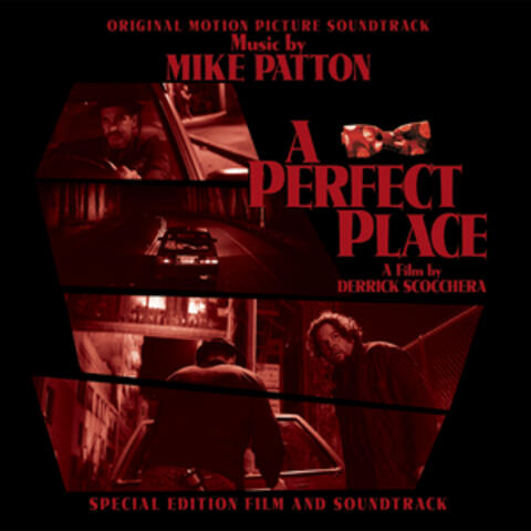 "A Perfect Place" Original Motion Picture Soundtrack