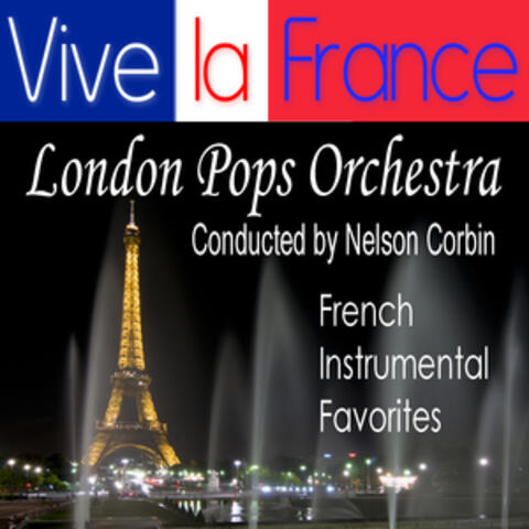 Vive La France - French Instrumental Favorites
