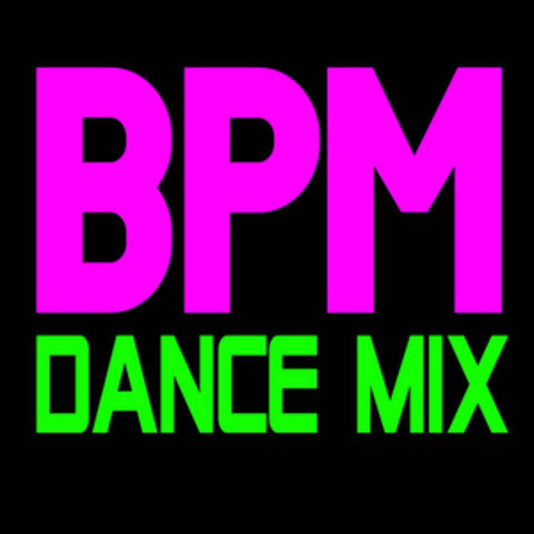BPM Dance Mix