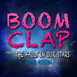 Boom Clap (From "The Fault in Our Stars") [Solo Piano Version]