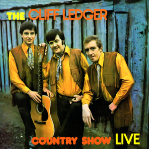 The Cliff Ledger Country Show (Live)
