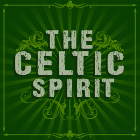 The Celtic Spirit