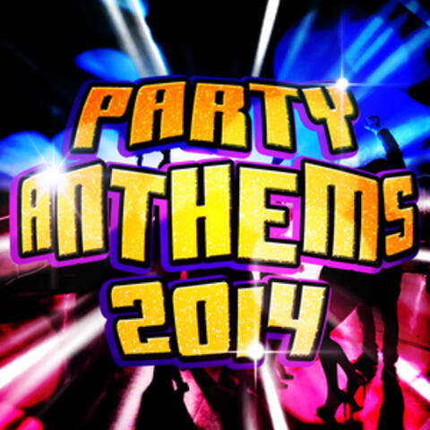 Party Anthems 2014