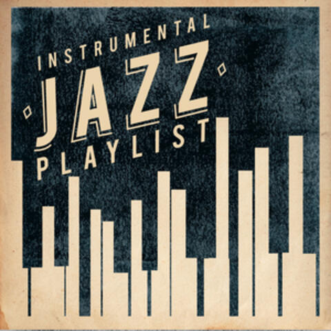 Instrumental Jazz Playlist