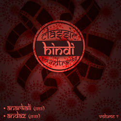 Jaag dardeishq jaag (From "Anarkali'')