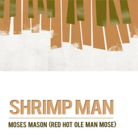 Shrimp Man