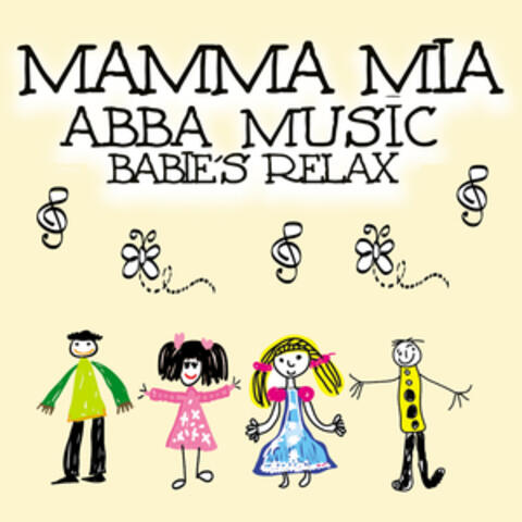Mamma Mia: Abba Music Babie's Relax