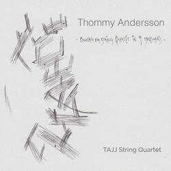 Concerto for String Quartet in 9 Movements: VI. —