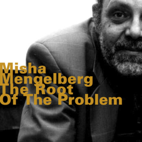 The Root of the Problem