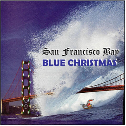 San Francisco Bay Blue Christmas