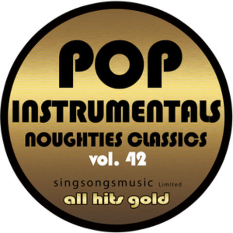 Pop Instrumentals: Noughties Classics, Vol. 42