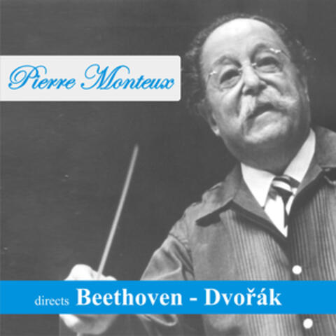 Pierre Monteux directs Beethoven - Dvořák