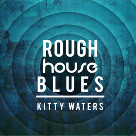 Rough House Blues