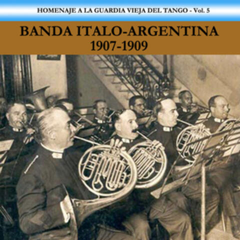 Homenaje a la Guardia Vieja del Tango, Vol. 5