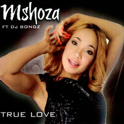 True Love (feat. DJ Bongz)