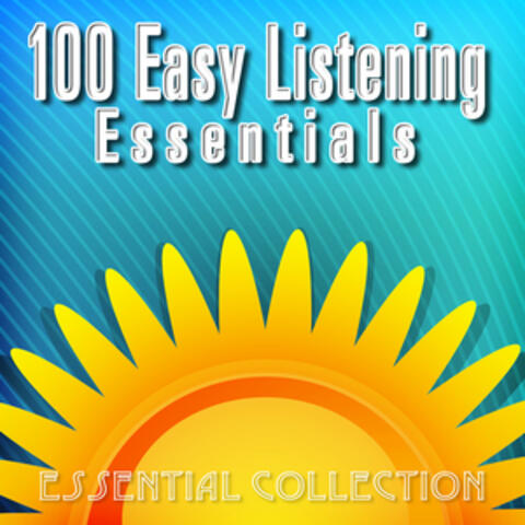 100 Easy Listening Essentials