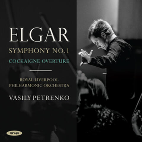 Elgar: Symphony No.1 & Cockaigne Overture