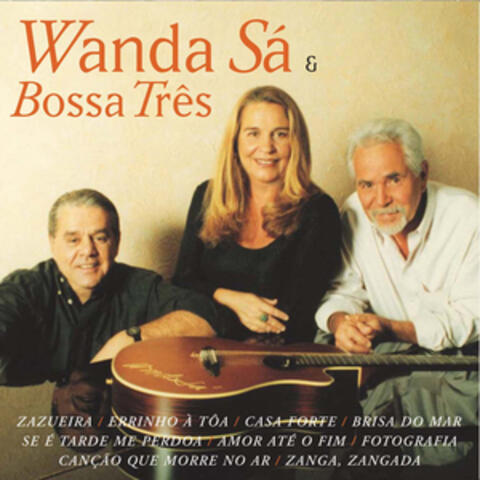 Wanda Sá & Bossa Três