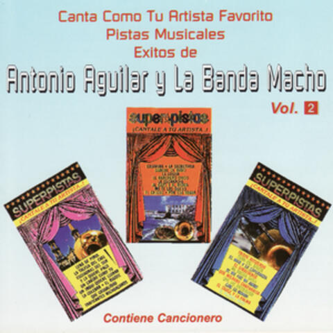 Antonio Aguilar y La Banda Macho