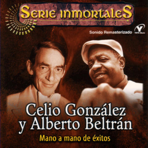 Serie Inmortales - Mano A Mano De Éxitos