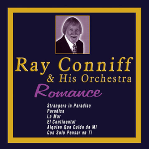 Ray Conniff & His Orchestra - Romance