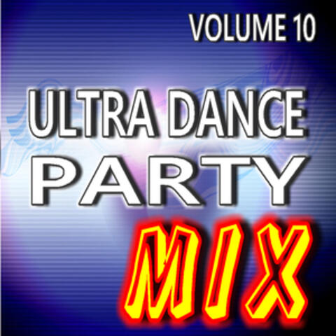 Ultra Dance Party Mix, Vol. 10 (Instrumental)