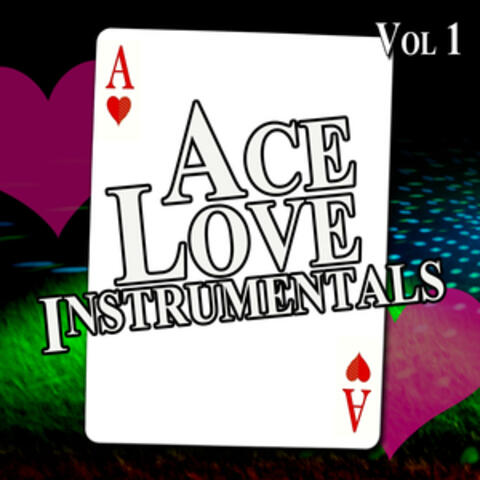 Ace Love Instrumentals, Vol. 1