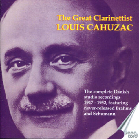 The Great Clarinettist Louis Cahuzac