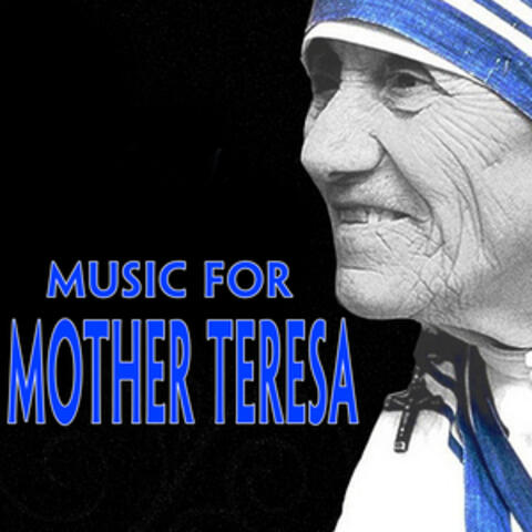 Music for Mother Teresa