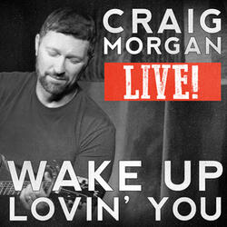 Wake up Lovin' You (Live)