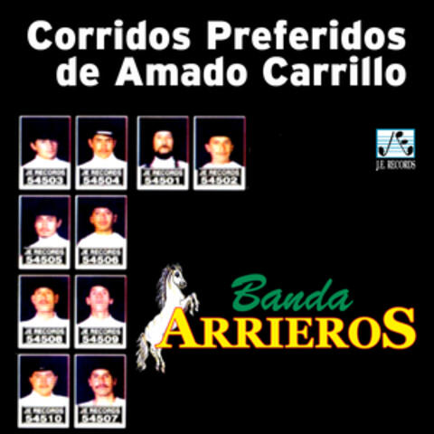 Corridos Preferidos de Amado Carrillo