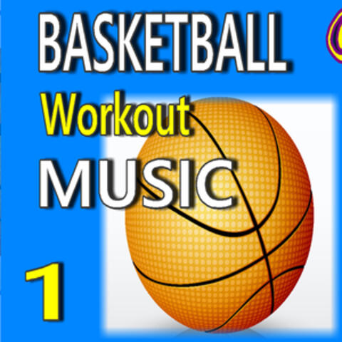 Basketball Workout Music, Vol. 1 (Instrumental)