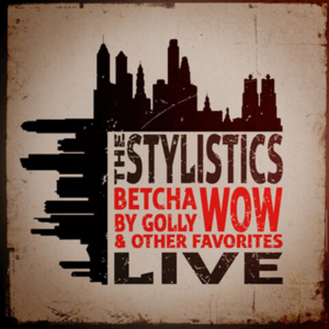 Betcha by Golly, Wow & Other Favorites - Live