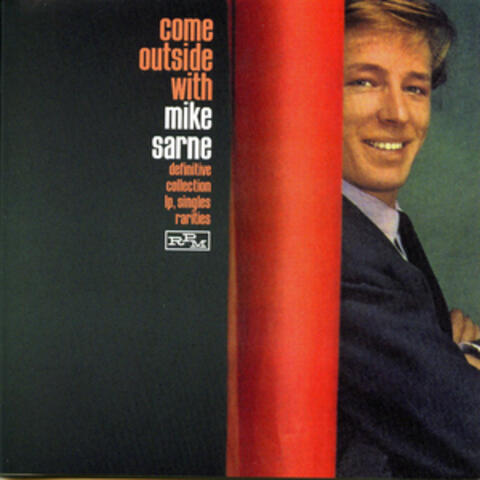 Come Outside with Mike Sarne: The Definitive Singles Collection