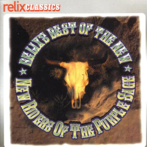 Relix's Best Of The New Riders of the Purple Sage