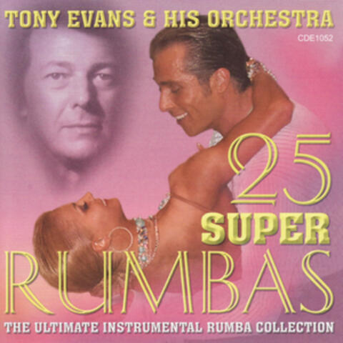 25 Super Rumbas The Ultimate Rumba Collection