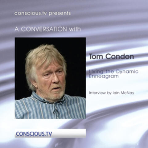 Tom Condon - Living with the Dynamic Enneagram