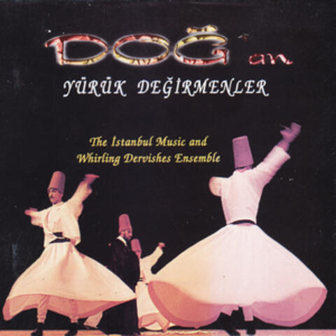 Doğ'an /  Yürük Değirmenler