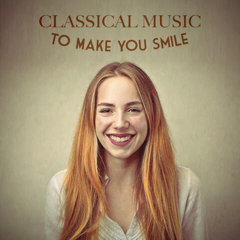 Classical Music to Make You Smile