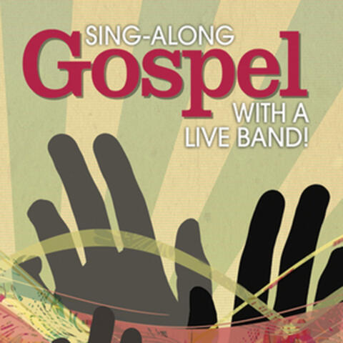Sing-Along Gospel with a Live Band