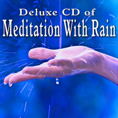 Deluxe Meditation with Rain