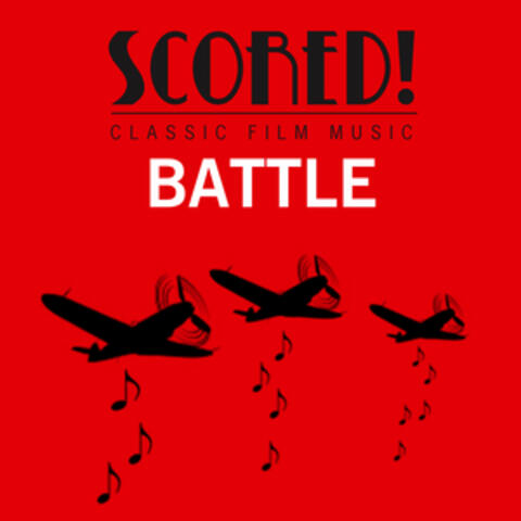 Scored! Classic Film Music - Battle