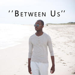 Between Us (feat. Michael Stever)