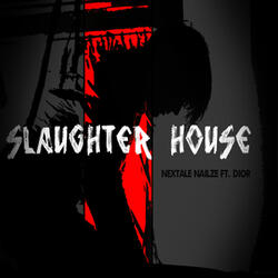Slaughter House