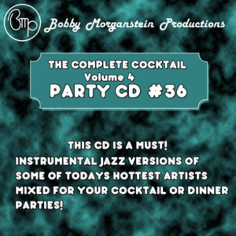 The Complete Cocktail Volume 4 Party CD #36