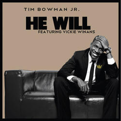 He Will (feat. Vickie Winans)
