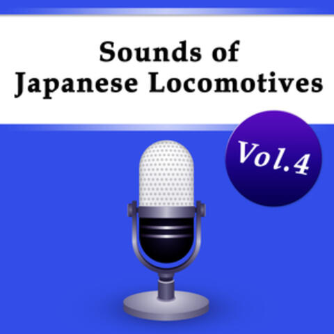 Sounds of Japasese Locomotives Vol.4 - Steam Locomotives